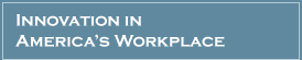 Innovation in America's Workplace